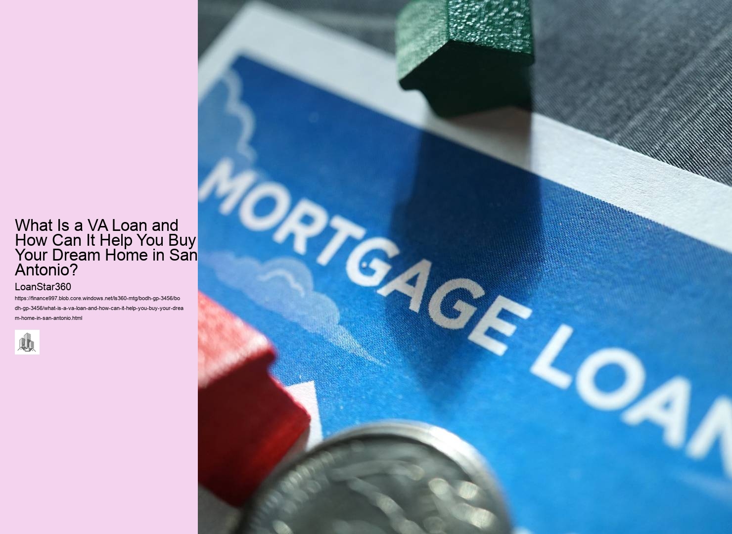 What Is a VA Loan and How Can It Help You Buy Your Dream Home in San Antonio?