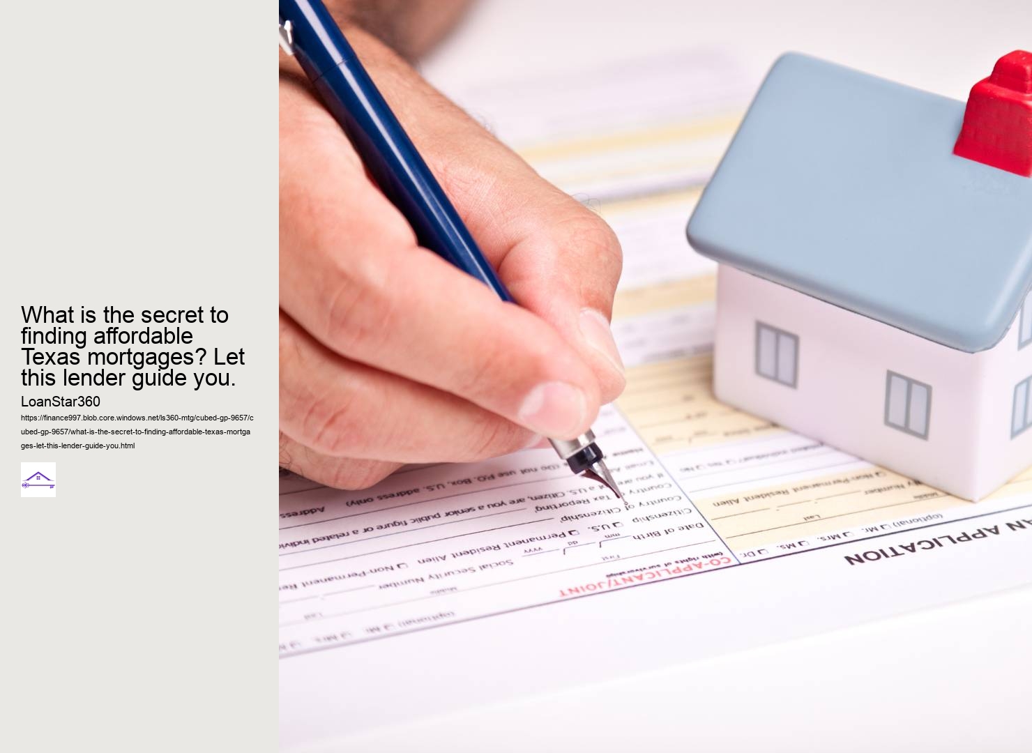 What is the secret to finding affordable Texas mortgages? Let this lender guide you.
