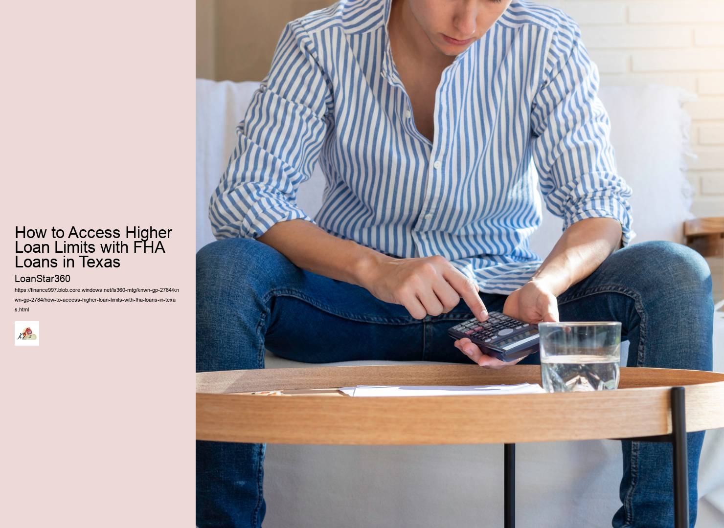 How to Access Higher Loan Limits with FHA Loans in Texas 