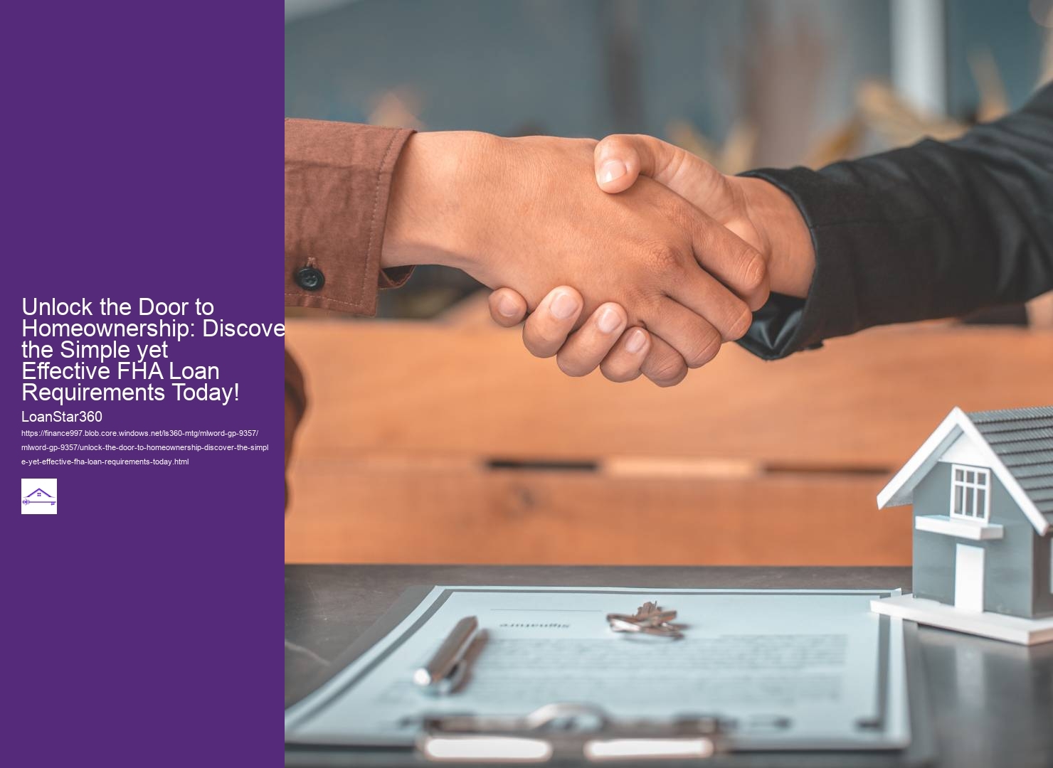 Unlock the Door to Homeownership: Discover the Simple yet Effective FHA Loan Requirements Today!