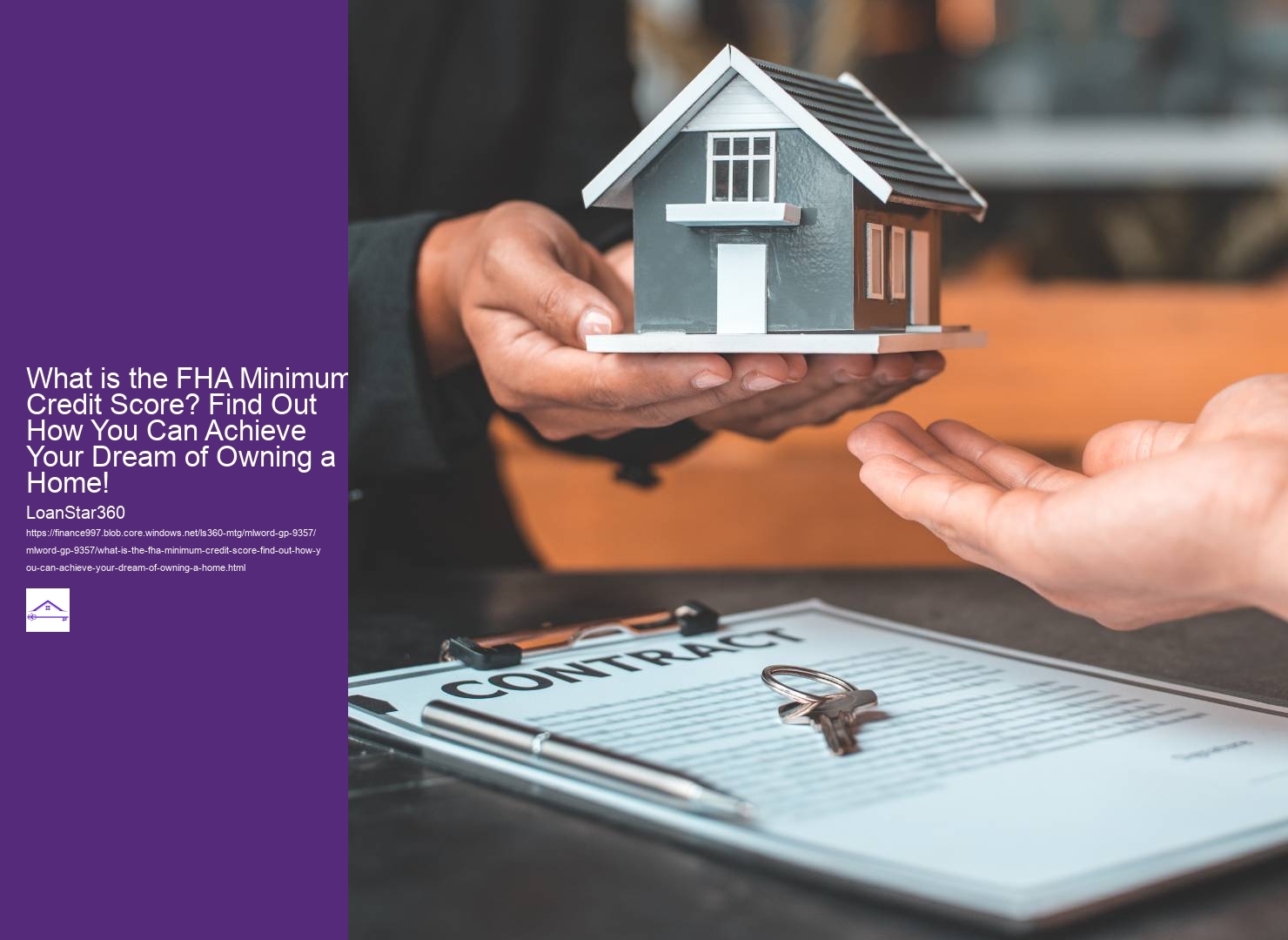 What is the FHA Minimum Credit Score? Find Out How You Can Achieve Your Dream of Owning a Home!