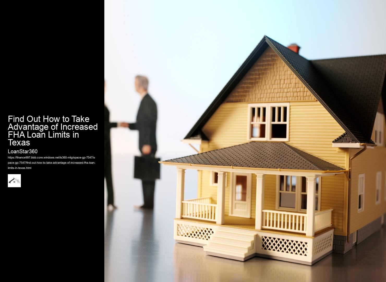Find Out How to Take Advantage of Increased FHA Loan Limits in Texas 
