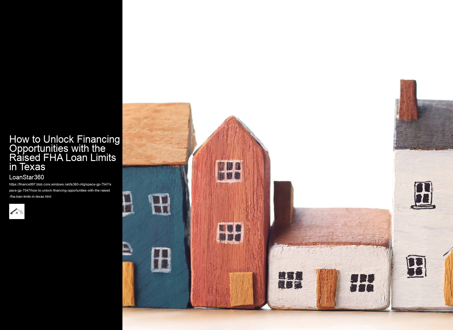 How to Unlock Financing Opportunities with the Raised FHA Loan Limits in Texas 
