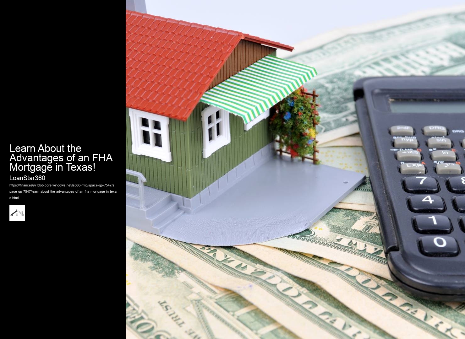 Learn About the Advantages of an FHA Mortgage in Texas!