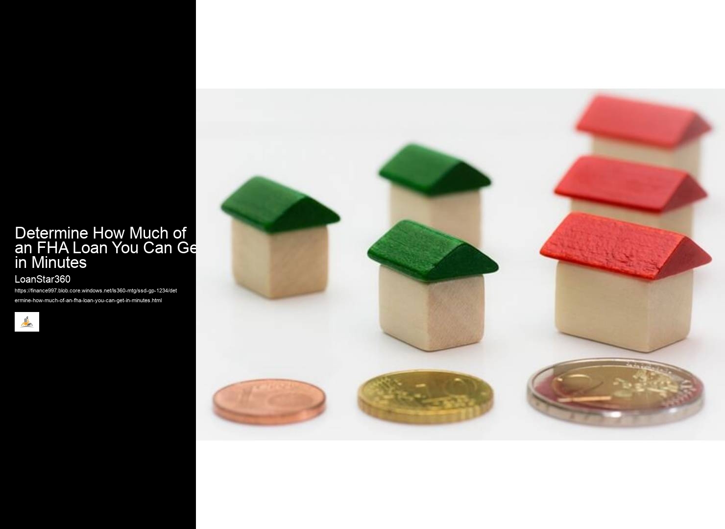 Determine How Much of an FHA Loan You Can Get in Minutes 