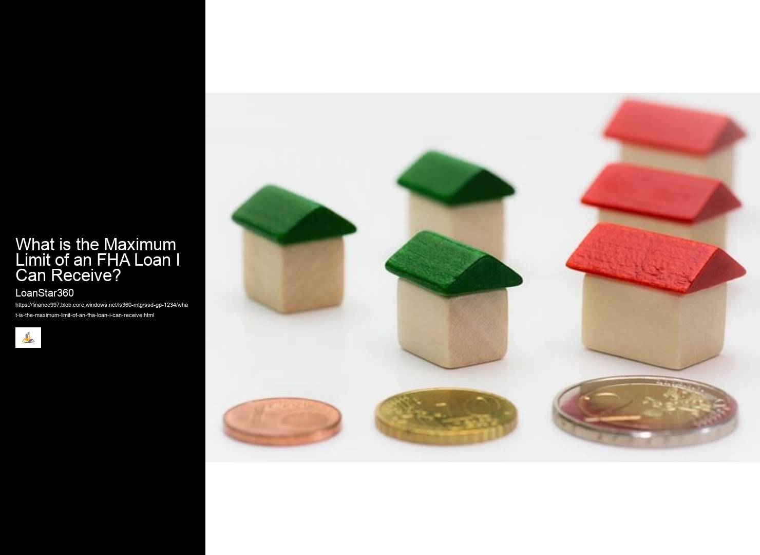 What is the Maximum Limit of an FHA Loan I Can Receive? 