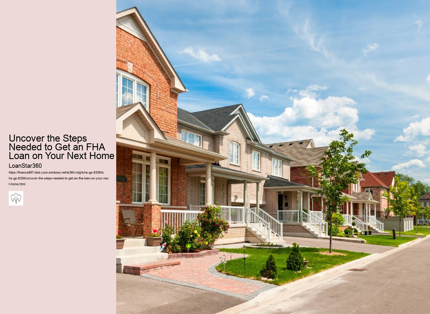 Uncover the Steps Needed to Get an FHA Loan on Your Next Home