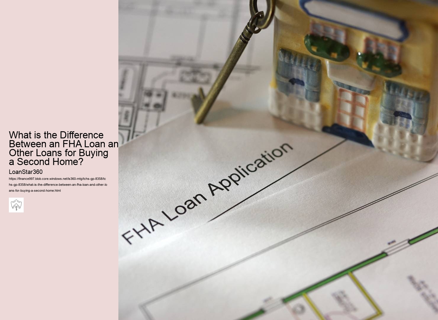 What is the Difference Between an FHA Loan and Other Loans for Buying a Second Home? 