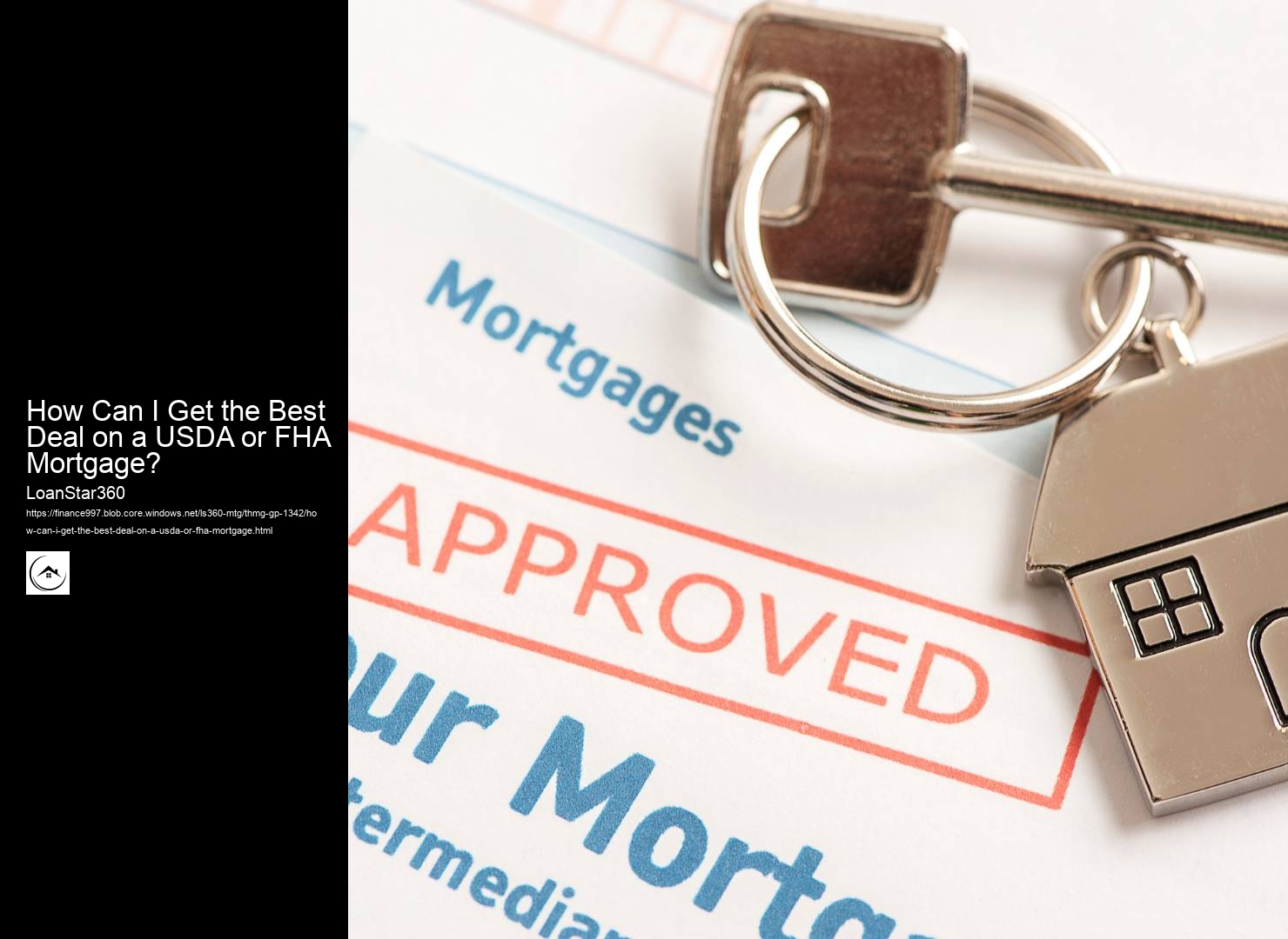 How Can I Get the Best Deal on a USDA or FHA Mortgage?