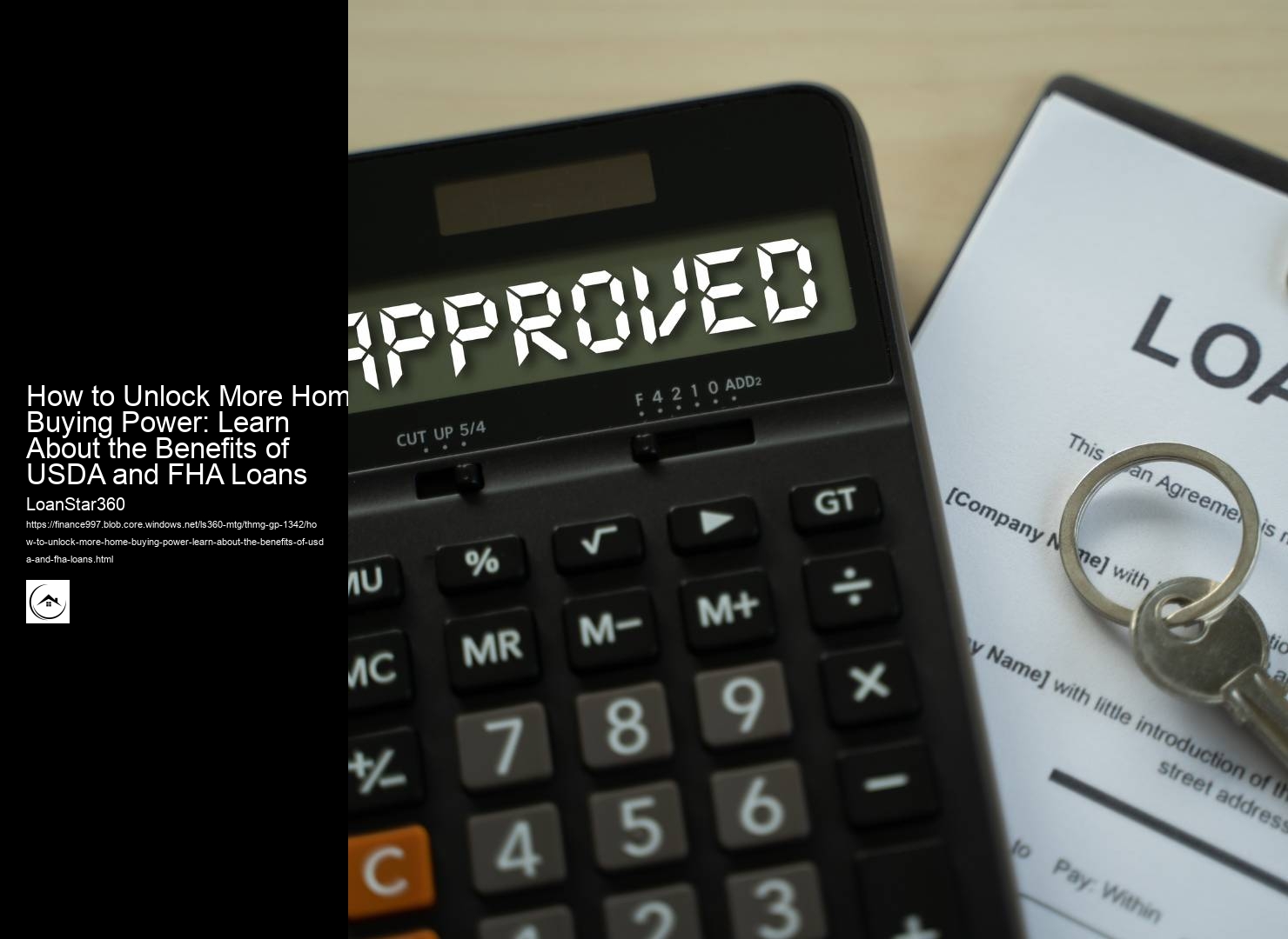 How to Unlock More Home Buying Power: Learn About the Benefits of USDA and FHA Loans 