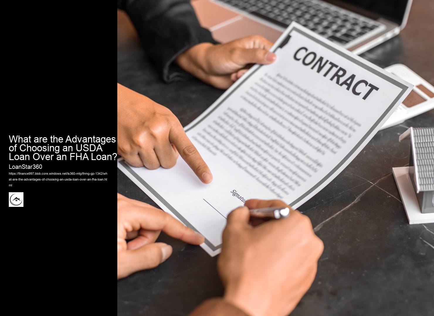 What are the Advantages of Choosing an USDA Loan Over an FHA Loan? 