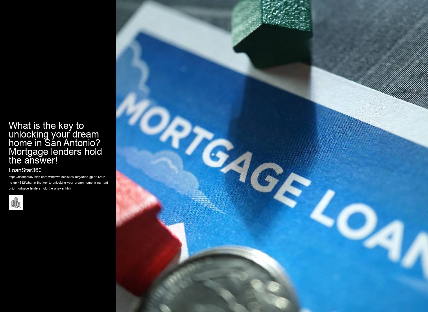 What is the key to unlocking your dream home in San Antonio? Mortgage lenders hold the answer!